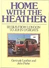 Home With The Heather by Gertrude Leather