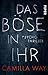 Das Böse in ihr