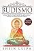 Budismo: La Guía Principal de Filosofia para principiantes. Supera el Estrés y la Ansiedad y obtiene un sentido de Libertad y Felicidad a través de la ... (Espiritualidad y Yoga - Spanish Edition)
