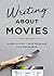 Writing About Movies