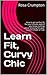 Learn Fit, Curvy Chic by Rosa Crumpton