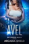 Avel (My Single Alien #9)