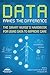 Data Makes the Difference: The Smart Nurse's Handbook for Using Data to Improve Care