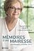 Mémoires d'une mairesse  by Denis-Martin Chabot