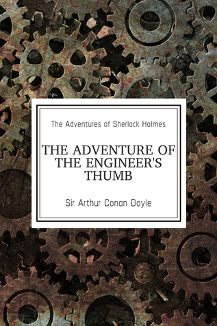 The Adventure of the Engineer's Thumb