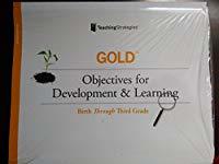 GOLD Objectives for Development & Learning, Birth Through Third Grade (Unknown Binding)