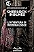 Sherlock Holmes: L'avventura di Wisteria Lodge