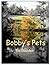 Bobby's Pets