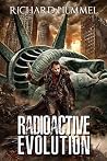 Radioactive Evolution by Richard Hummel