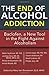 The End of Alcohol Addictio...