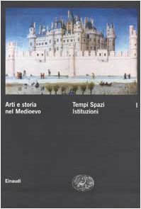 Arti E Storia Nel Medioevo (Hardcover)