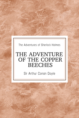 The Adventure of the Copper Beeches