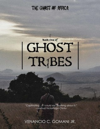 Ghost Tribes: The Ghost of Africa