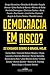 Democracia em Risco? by Sérgio Abranches