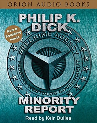 Minority Report and Other Stories