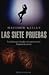 Las siete pruebas / the Seven Tests (Planeta Internacional) (Spanish Edition)