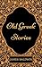 Old Greek Stories by James  Baldwin
