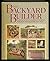 The Backyard Builder
