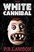 The White Cannibal