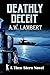 Deathly Deceit: A Theo Ster...