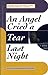 An Angel Cried a Tear Last ...