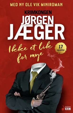 Ikke et lik for mye (Hardcover)