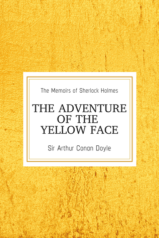 The Adventure of the Yellow Face