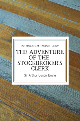 The Adventure of the Stockbroker's Clerk