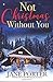 Not Christmas Without You (Love on Chance Avenue)