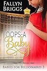 Oops-A-Baby (Babies For Billionaires Book 3)