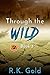Through The Wild