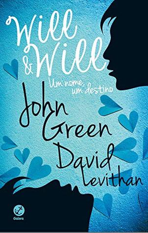 Will & Will: Um nome, um destino (Portuguese Edition)