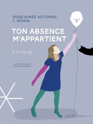 Ton absence m'appartient (Paperback)