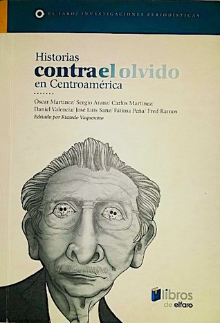 Historias contra el olvido en Centroamérica