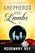 Shepherds and Lambs by Rosemary Rey Shepherds and Lambs by Rosemary Rey