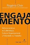 Engajamento: Melhores práticas de liderança, cultura organizacional e felicidade no trabalho: 2ª Edição