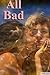 All Bad