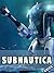 Subnautica - Gameplay Guide/Complete/Walkthrough by Harry Bush