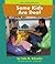 Some Kids Are Deaf (Pebble Books)