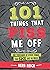 101 Things That Piss Me Off...