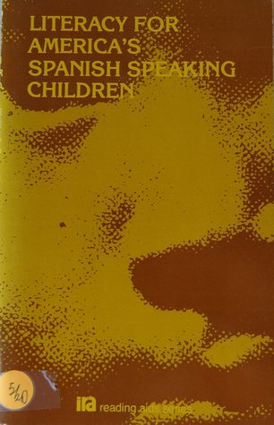 Literacy for America's Spanish speaking children (Reading aids series)