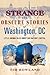 Strange and Obscure Stories of Washington, DC by Tim Rowland