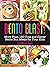 Bento Blast!: More Than 150...