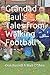 Grandad Paul's Tales from Walking Football by Don Russell