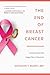 The End of Breast Cancer: A Virus and the Hope for a Vaccine