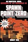 Spawn Point Zero: Defenders of the Overworld #3