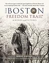 The Boston Freedom Trail: In Words and Pictures The Boston Freedom Trail: In Words and Pictures