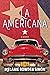 La Americana: A Memoir