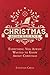 Christmas Miscellany: Everything You Ever Wanted to Know About Christmas