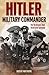 Hitler: Military Commander